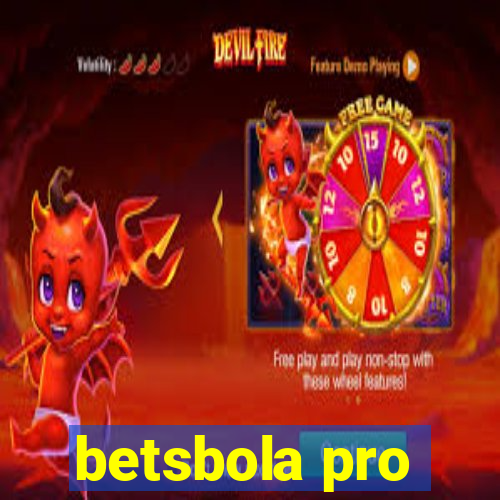 betsbola pro